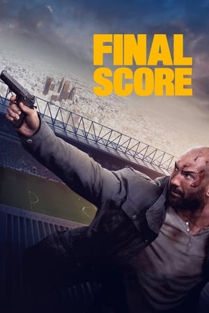 Final Score (2018) Hindi Dual Audio 480p BluRay 400MB Final Score (2018) Hindi Dual Audio 480p BluRay 400MB